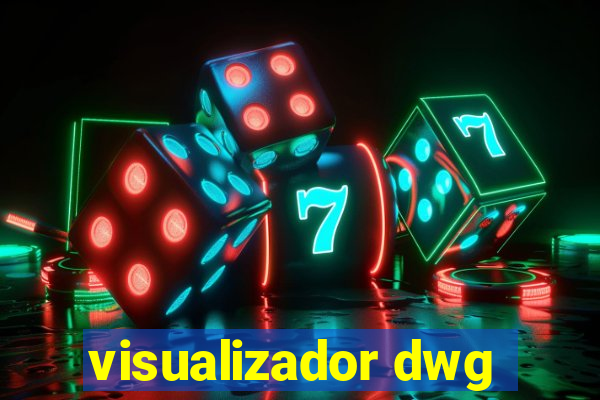 visualizador dwg